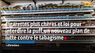 Cigarettes plus chères et loi pour interdire la puff on vous explique le nouveau plan antitabac [upl. by Huggins794]