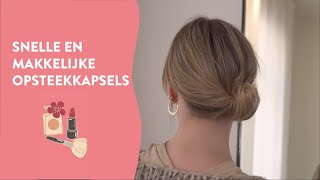 3x snelle makkelijke opsteekkapsels [upl. by Venice]