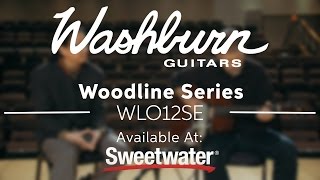 Washburn Woodline Series WLO12SE Orchestra Acousticelectric Guitar Demo by Sweetwater [upl. by Assil370]