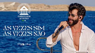 Gusttavo Lima  Às Vezes Sim Às Vezes Não Embaixador Acústico in Greece [upl. by Avril220]