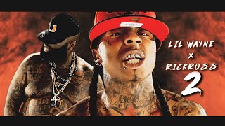 BEST OF RICK ROSS VS LIL WAYNE MIXTAPE 02 🔥🔥 Kev The Nash  RICKY ROSS LILWAYNELILTUNECHI [upl. by Aciamaj]