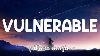 Vulnerable  Secondhand Serenade Lyrics 🎵 [upl. by Sayres]