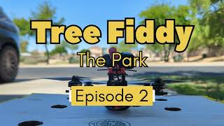 Tree Fiddy the park Episode 2 [upl. by Aliek]