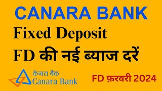 Canara bank fixed deposit interest rate 2024  Canara bank fd interest rate full details [upl. by Nelleoj171]