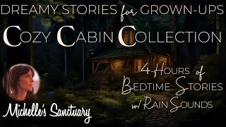 4HRS of Continuous Storytelling for Sleep 😴 COZY CABIN COLLECTION 🌧 Rainy Bedtime Stories [upl. by Latif954]