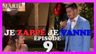 MARIÉS AU 1ER REGARD 2021 SAISON 5  RÉSUMÉ ÉPISODE 9 PARODIE  JE ZAPPE JE VANNE [upl. by Arakaj]