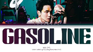 KEY Gasoline Lyrics 키 가솔린 가사 Color Coded Lyrics [upl. by Portia425]