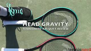 HEAD Gravity Racquet Review [upl. by Ethbin]