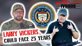 ATF’s Pursuit of Larry Vickers is About Headlines Not Justice [upl. by Auqinahc]