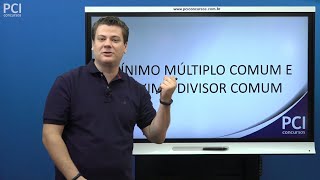 Aula 10  Mínimo Múltiplo Comum e Máximo Divisor Comum [upl. by Balfour772]