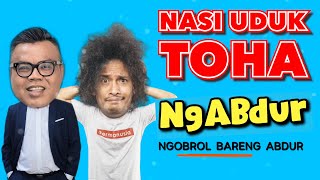 NGABDUR  NASI UDUK TOHA [upl. by Caldwell]