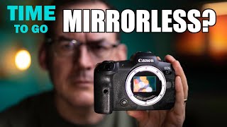 THE TRUTH ABOUT SWITCHING TO MIRRORLESS CAMERAS DSLR vs mirrorless cameras explored [upl. by Anuait]