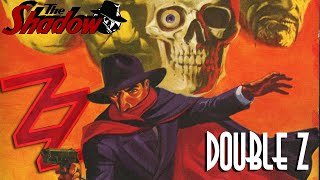 The Shadow  DOUBLE Z Pulp Audiobook [upl. by Gabor]