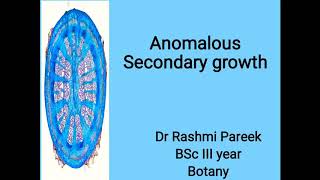 Anomalous Secondary growth BSc III [upl. by Cinda793]