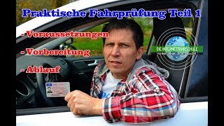 Praktische Führerscheinprüfung Teil1  VoraussetzungenVorbereitungAblaufBestandenDurchgefallen [upl. by Platus]