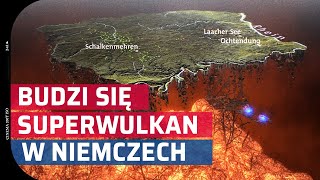 Budzi się Groźny Wulkan w Niemczech SUPERWULKAN Laacher See [upl. by Thesda]