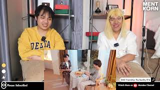 DMD Friendship The Reality EP4 Reaction  DMD Gen 3 รีแอคชั่น เม้นท์ก่อนเข้านอน [upl. by Ahsia]