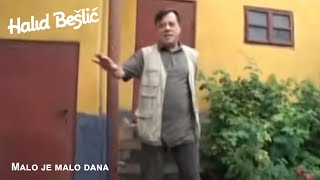 Halid Bešlić  Malo je malo dana Official Video [upl. by Lucilia]