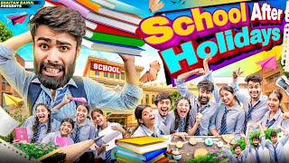 School After HoliDays  School Life  Shaitan Rahul  Tejasvi Bachani [upl. by Acinahs]