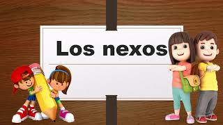 LOS NEXOS  PRIMARIA [upl. by Tletski]