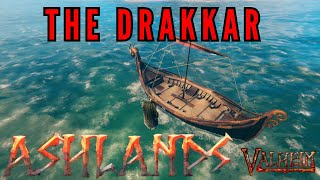 Valheim Ashlands  The Drakkar [upl. by Niwrehs864]