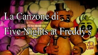 quotLa Canzone di Five Nights at Freddysquot SUB ITA [upl. by Ripley]