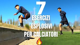 TOP 7 ESERCIZI PLIOMETRICI PER LESPLOSIVITÀ NEL CALCIO [upl. by Stuart966]