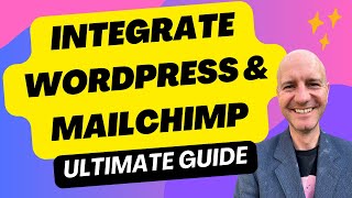 Integrate MailChimp with WordPress Easy Setup Beginners Tutorial [upl. by Malsi204]