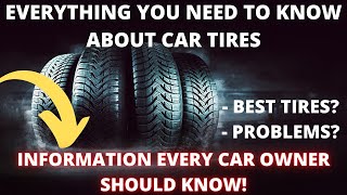 Everything you NEED to know about Car Tires [upl. by Salis]