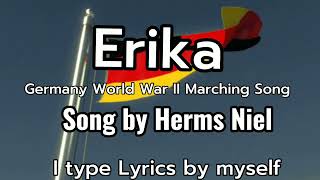 Germany 20 Century 30s40s Marching Song quotErikaquot English  German Lyrics [upl. by Leuas]