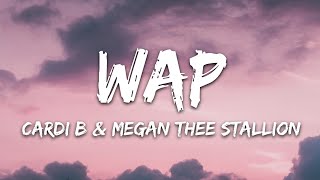 Cardi B  WAP Lyrics feat Megan Thee Stallion [upl. by Irwin]