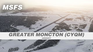 Greater Moncton CYQM Airport Scenery for Microsoft Flight Simulator [upl. by Mae]