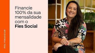 Fies Social como funciona e quem pode se inscrever  PRAVALER [upl. by Nalo]