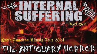 Internal Suffering The Antiquary Horror LIVE  Another Round Richmond VA  May 26th 2024 [upl. by Oiruam]