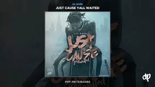 Lil Durk  Instigator Just Cause Yall Waited [upl. by Nollahs]