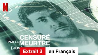 Censuré par le meurtre  José Luis Cabezas Extrait 3  BandeAnnonce en Français  Netflix [upl. by Tak]