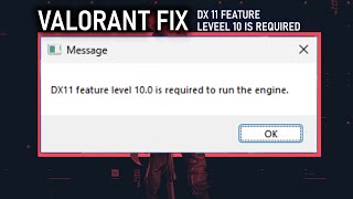 Fix valorant dx11 feature level 100 is required to run the engine in windows 1087 [upl. by Nilrem491]