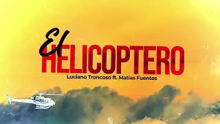 farruko EL HELICOPTERO 🚁 Luciano Troncoso ft djmatiasfuentes4312 guaracha aleteo aleteonasty [upl. by Ettenuj]