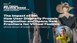 The Impact of 3D How User Diversity Propels Imagination and Opens New Frontiers for Virtual Fashion [upl. by Iliam580]