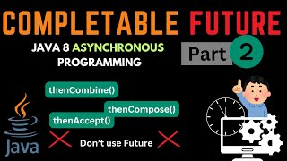 CompletableFuture LIVE All Methods Demo  Real World Applications  thenCombine allOf  Part 2 [upl. by Amerak]