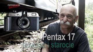 🚩 Pentax 17  Fotografia jest Fajna [upl. by Derby]