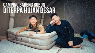 CAMPING BARENG BOBON BASAH SEMUA KENA HUJAN DERAS [upl. by Aillij]