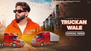 Truckan Wale  Official Video  Jorge Gill ft Att Jatt Sohi  North Nation Production [upl. by Xila879]