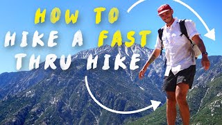 How to Hike a Fast Thru Hike 20 Tips [upl. by Schmitt741]