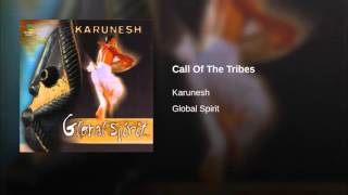 Call Of The Tribes Remix  Karunesh [upl. by Michail443]