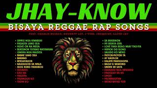 20202024 JHAYKNOW BISAYA REGGAE RAP SONGS NONSTOPCOMPILATION  RVW [upl. by Nereids]