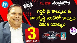 Rtd DSP Chandramouli Exclusive Interview  Crime Diaries With Muralidhar 54 [upl. by Longo291]