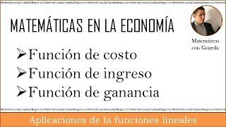 FUNCIÓN DE COSTOS DE INGRESOS Y DE GANANCIA PUNTO DE EQUILIBRIO ECONOMÍA  Video 98 [upl. by Kcim]