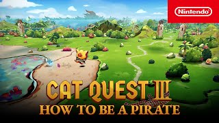 Cat Quest III – How to be a Pirate – Nintendo Switch [upl. by Lusar]