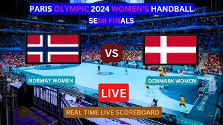 Norway Vs Denmark LIVE Score UPDATE Today Match 2024 Paris Olympic Women’s Handball Semi Finals [upl. by Naxor]